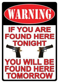 WARNING If You're Found Tin Sign