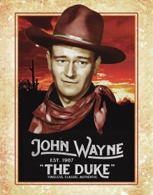 Tin Sign John Wayne - JOHN WAYNE  "THE DUKE"