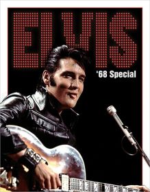 ELVIS '68 SPECIAL Tin Sign